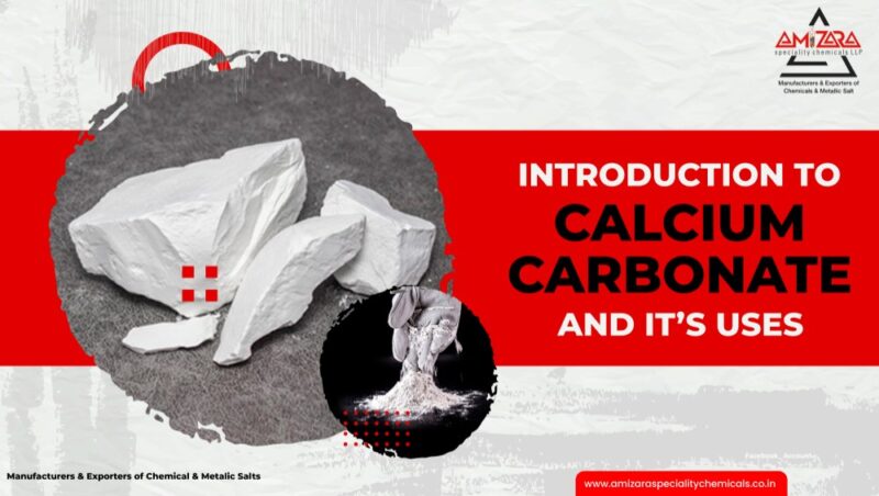 Calcium Carbonate Introduction To Calcium Carbonate And Its Uses