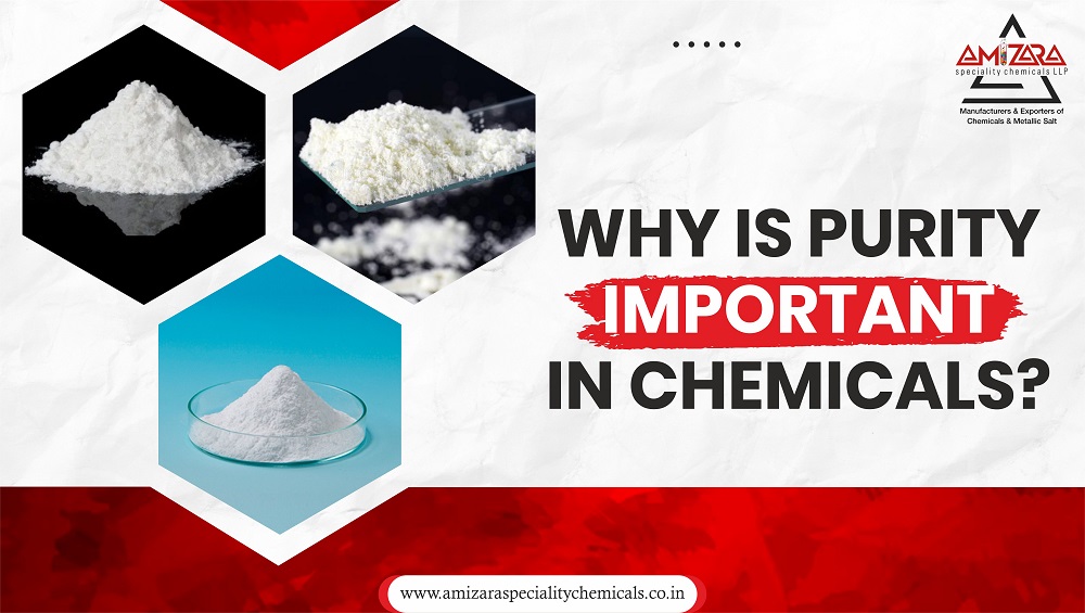 purity chemicals importance