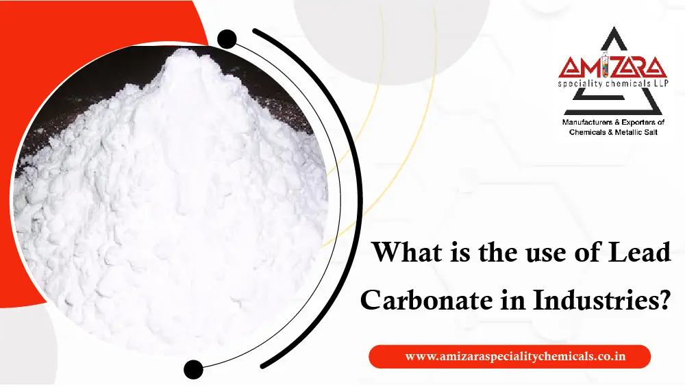 Use of Lead Carbonate in Industries