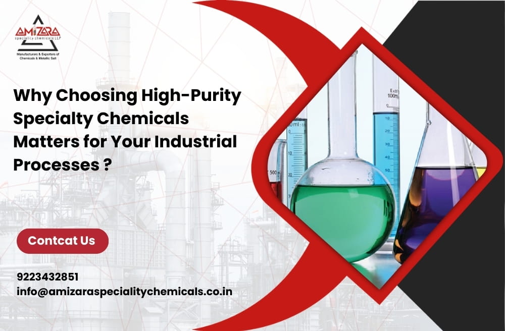 high purity speciality chemicals