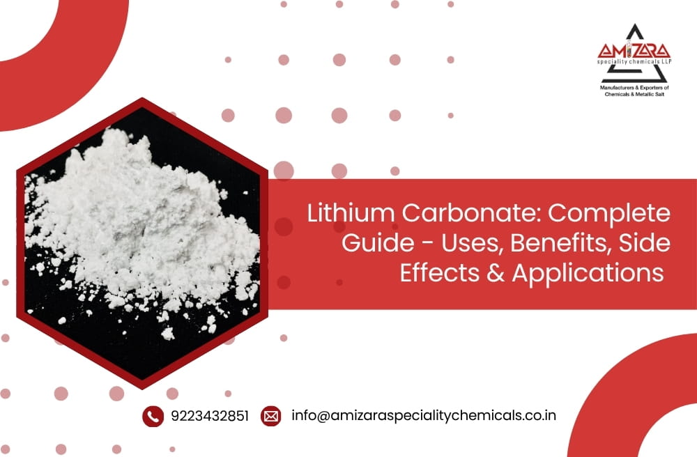 Lithium Carbonate Benefits and Application